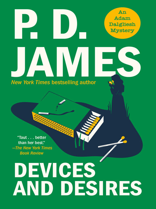 Title details for Devices and Desires by P. D. James - Available